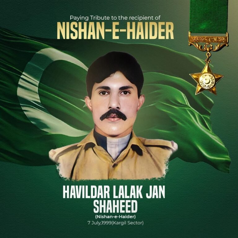 Pakistan Pays Tribute to its Gallant Son of the Soil Martyr Havildar Lalak Jan