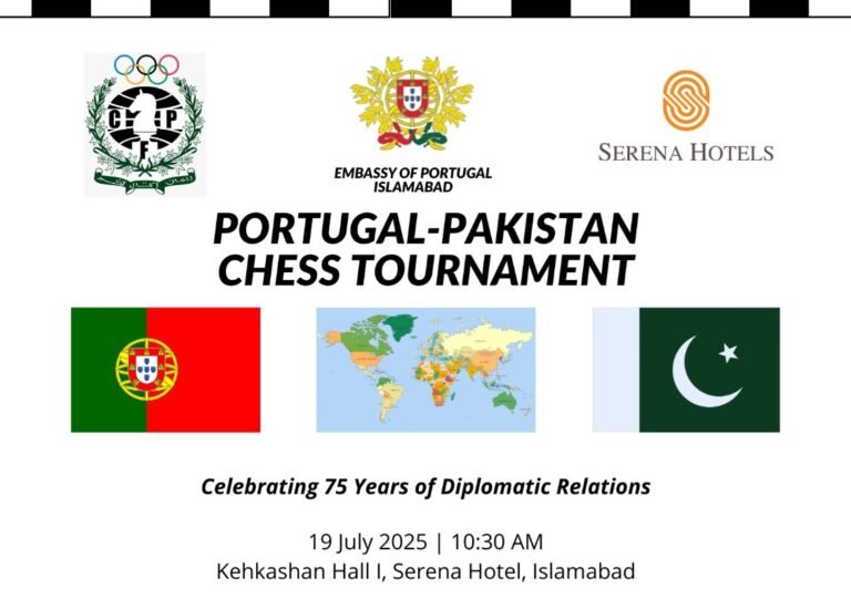 Portugal and Pakistan Commemorate 75 Years of Diplomatic Relations Through Chess Tournament from 19th July